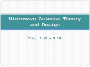 Microwave Antenna Theory and Design Chap 3 10