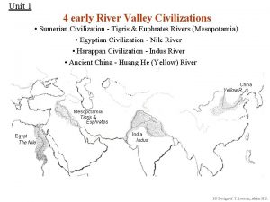 Unit 1 4 early River Valley Civilizations Sumerian