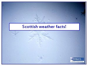 Scottish weather facts Sunniest Scottish month Sunniest Scottish