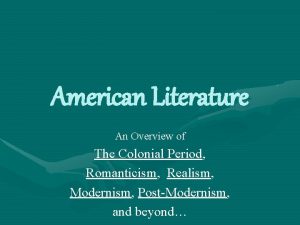 American Literature An Overview of The Colonial Period