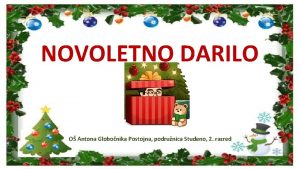 NOVOLETNO DARILO O Antona Globonika Postojna podrunica Studeno