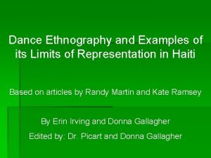 Dance Ethnography and Examples of its Limits of