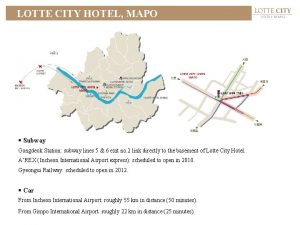 LOTTE CITY HOTEL MAPO Subway Gongdeok Station subway