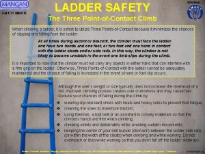 SAFETY MINUTE LADDER SAFETY Working The Three PointofContact