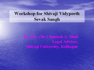 Workshop for Shivaji Vidypeeth Sevak Sangh By Adv
