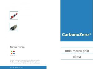 Carbono Zero Norma Franco uma marca pelo clima
