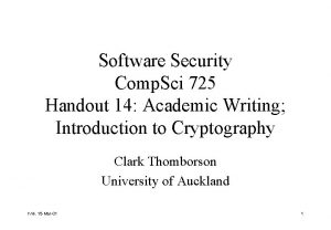 Software Security Comp Sci 725 Handout 14 Academic
