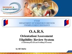 UTAH DEPARTMENT OF WORKFORCE SERVICES UNEMPLOYMENT INSURANCE O