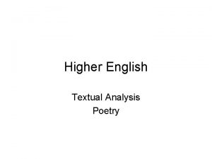 Higher English Textual Analysis Poetry Preparation for NAB