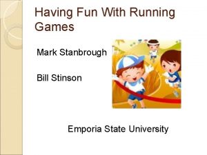Having Fun With Running Games Mark Stanbrough Bill