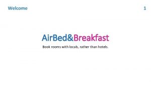 1 Welcome Air BedBreakfast Book rooms with locals