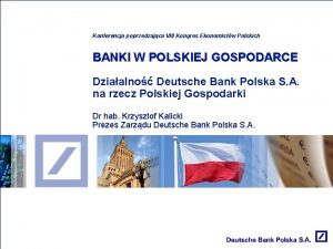 Konferencja poprzedzajca VIII Kongres Ekonomistw Polskich BANKI W