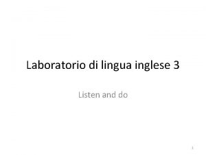 Laboratorio di lingua inglese 3 Listen and do