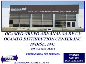 OCAMPO GRUPO ADUANAL SA DE CV OCAMPO DISTRIBUTION