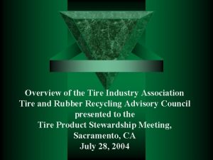 Overview of the Tire Industry Association Tire and