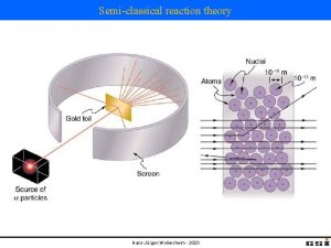 Semiclassical reaction theory HansJrgen Wollersheim 2020 Semiclassical reaction