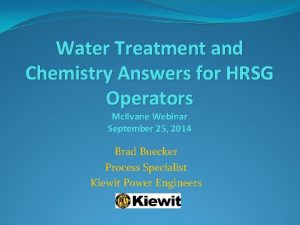 Water Treatment and Chemistry Answers for HRSG Operators