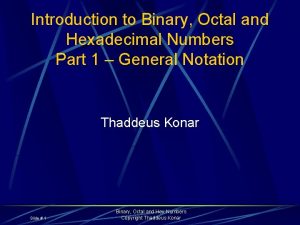 Introduction to Binary Octal and Hexadecimal Numbers Part