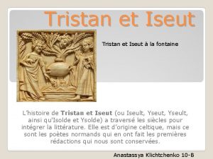 Tristan et Iseut la fontaine Lhistoire de Tristan