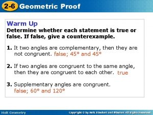 2 6 Geometric Proof Warm Up Determine whether