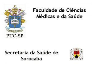 Faculdade de Cincias Mdicas e da Sade Secretaria