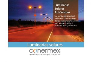 Quienes Somos Conermex es una empresa integradora de