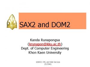 SAX 2 and DOM 2 Kanda Runapongsa krunaponkku