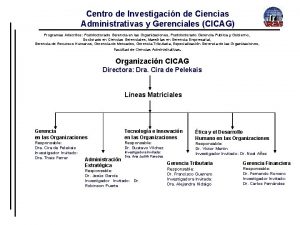 Centro de Investigacin de Ciencias Administrativas y Gerenciales