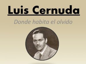 Luis Cernuda Donde habita el olvido Vida y