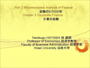 Part 2 Microeconomic Analysis of Finance Chapter 5