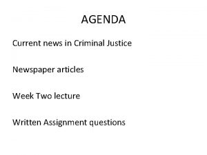 AGENDA Current news in Criminal Justice Newspaper articles