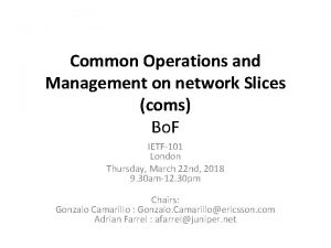 Common Operations and Management on network Slices coms