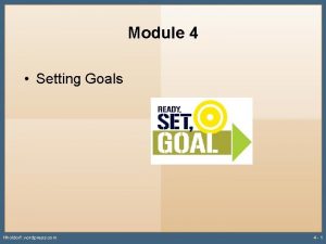 Module 4 Setting Goals Hholdorf wordpress com 4
