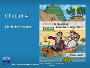 Chapter 4 DivideandConquer Design and Analysis of Algorithms