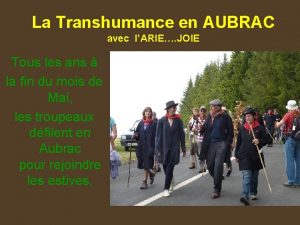 La Transhumance en AUBRAC avec lARIE JOIE Tous