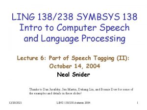 LING 138238 SYMBSYS 138 Intro to Computer Speech