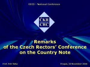 OECD National Conference Remarks of the Czech Rectors