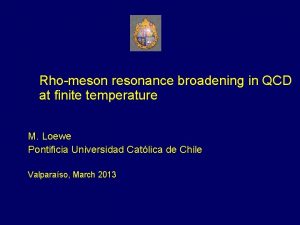 Rhomeson resonance broadening in QCD at finite temperature