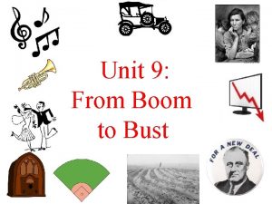 Unit 9 From Boom to Bust Vocabulary Supply