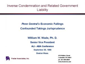 Inverse Condemnation and Related Government Liability Penn Centrals