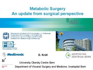 Metabolic Surgery An update from surgical perspective D