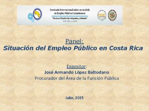 Panel Situacin del Empleo Pblico en Costa Rica