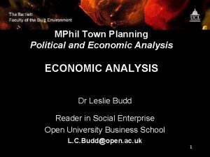 MPhil Town Planning Political and Economic Analysis ECONOMIC