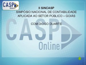 II SINCASP SIMPSIO NACIONAL DE CONTABILIDADE APLICADA AO