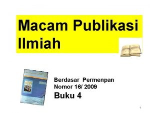 Macam Publikasi Ilmiah Berdasar Permenpan Nomor 16 2009