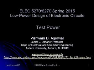 ELEC 52706270 Spring 2015 LowPower Design of Electronic