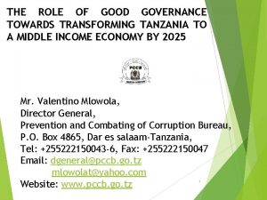 THE ROLE OF GOOD GOVERNANCE TOWARDS TRANSFORMING TANZANIA