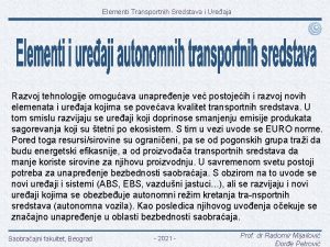 Elementi Transportnih Sredstava i Ureaja Razvoj tehnologije omoguava