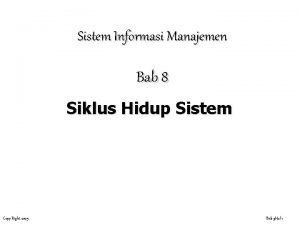 Sistem Informasi Manajemen Bab 8 Siklus Hidup Sistem