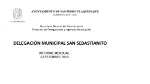 AYUNTAMIENTO DE SAN PEDRO TLAQUEPAQUE GOBIERNO 2018 2021